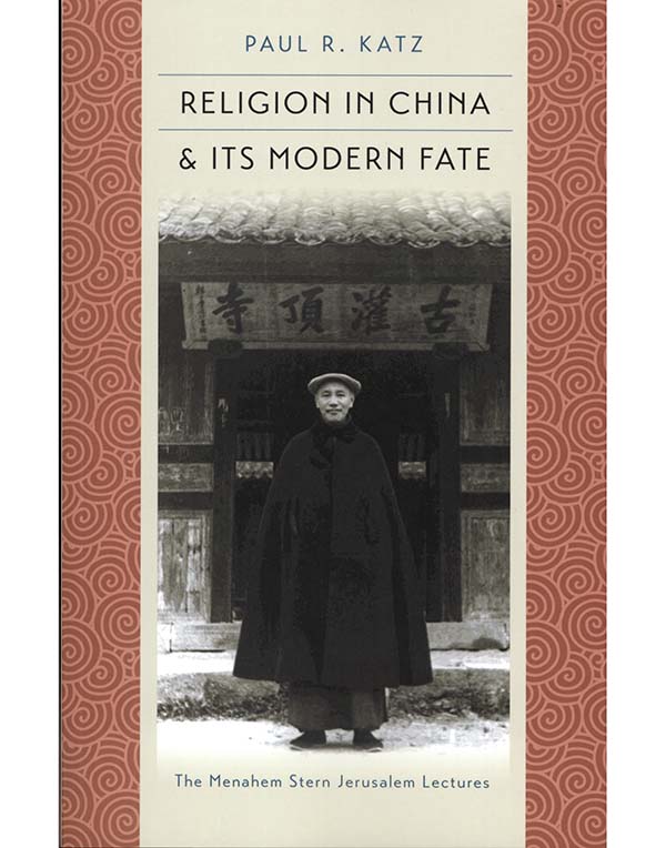 Religion in China and Its Modern Fate Cover