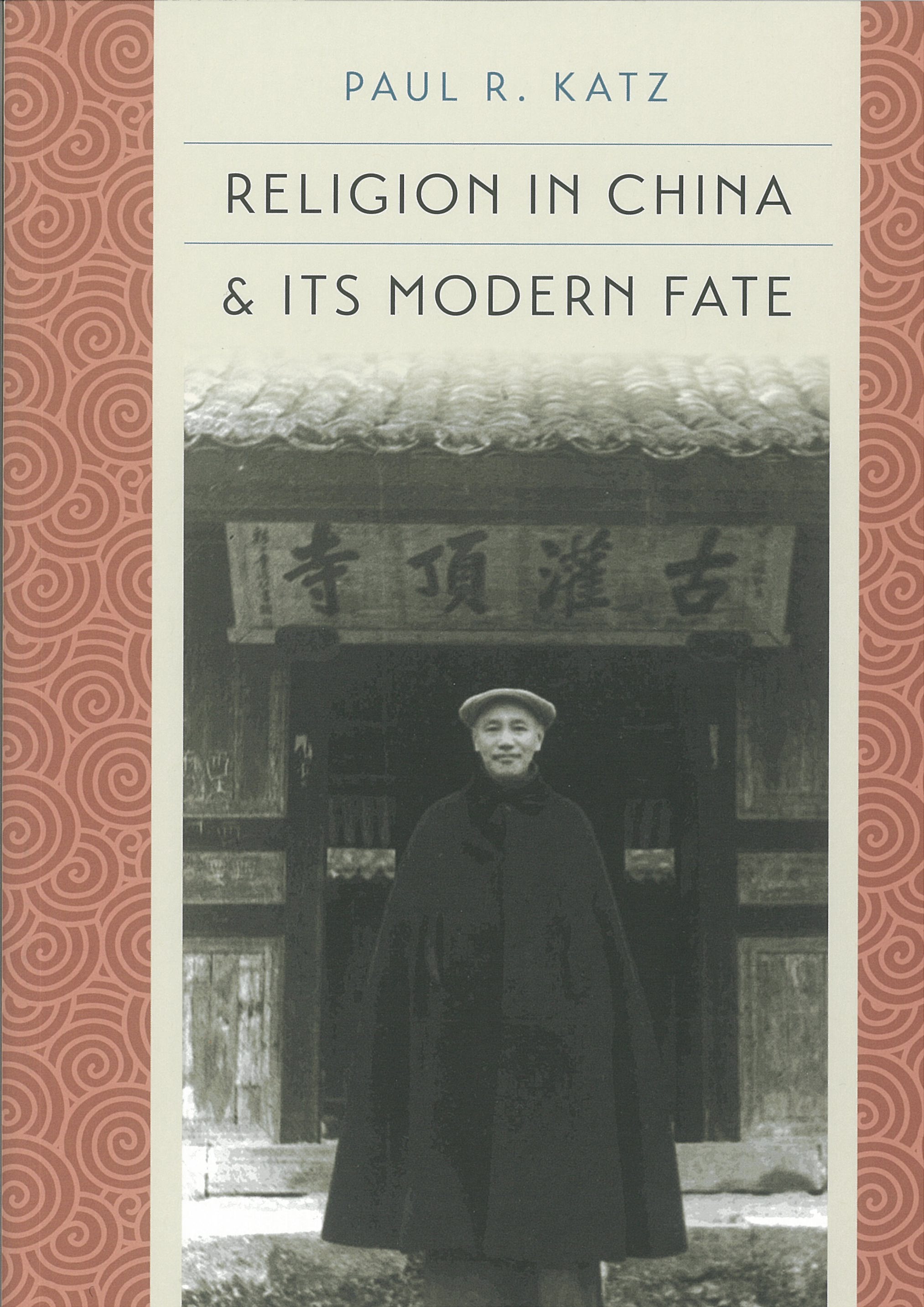 Religion in China and its Modern Fate封面