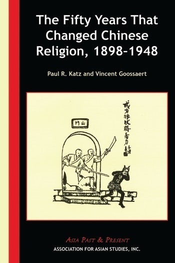 The Fifty Years that Changed Chinese Religion: 1898-1948 Cover